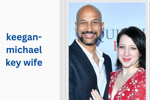 keegan-michael key wife