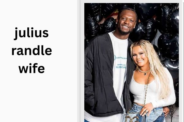 julius randle wife