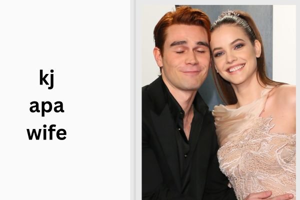 kj apa wife