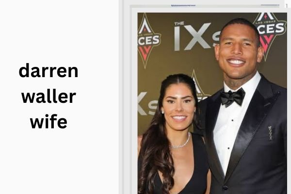 darren waller wife