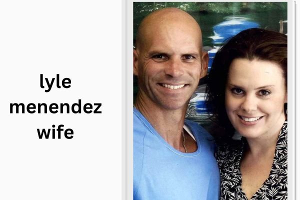 lyle menendez wife