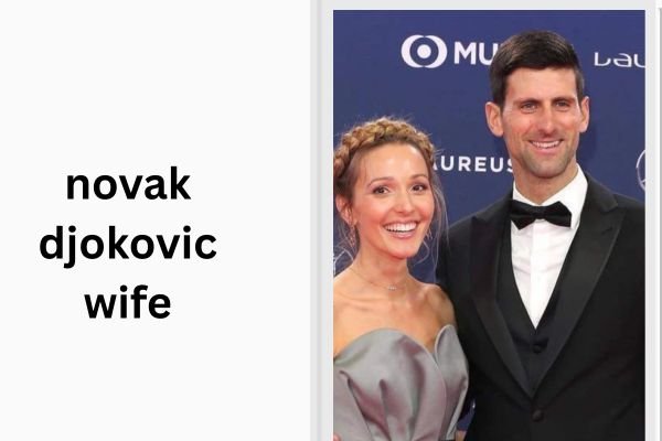 novak djokovic wife