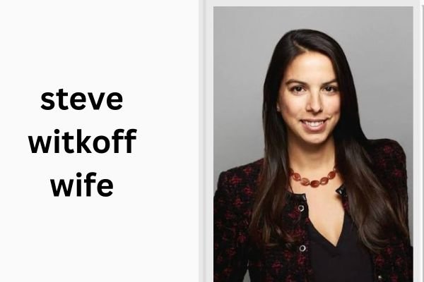 steve witkoff wife