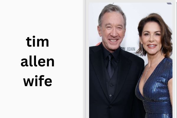 tim allen wife