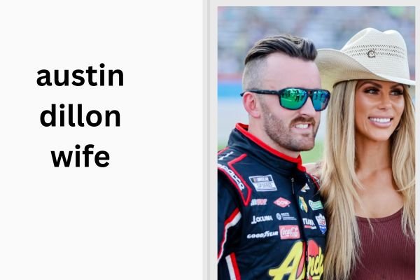 austin dillon wife