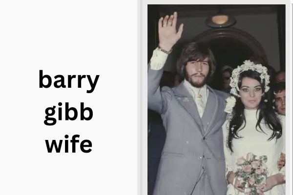 barry gibb wife