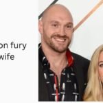 Tyson Fury Wife