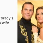 tom brady's ex wife