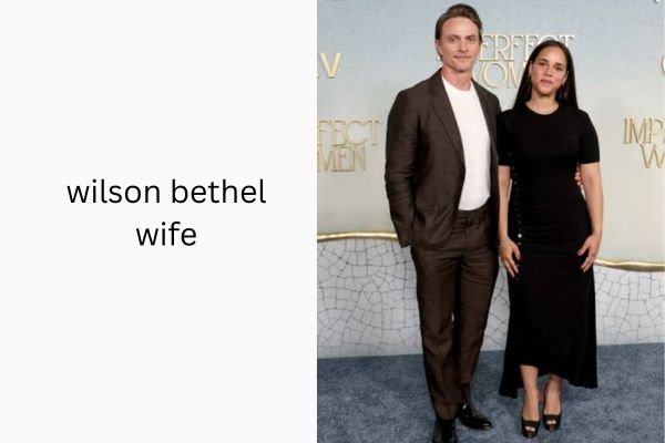 wilson bethel wife