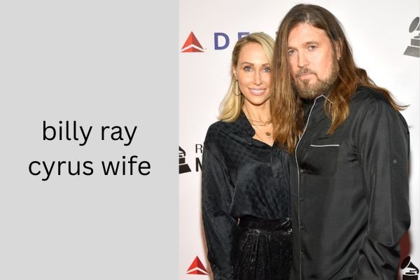billy ray cyrus wife