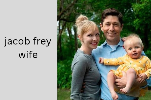 jacob frey wife