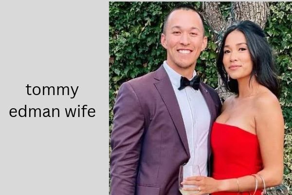 tommy edman wife