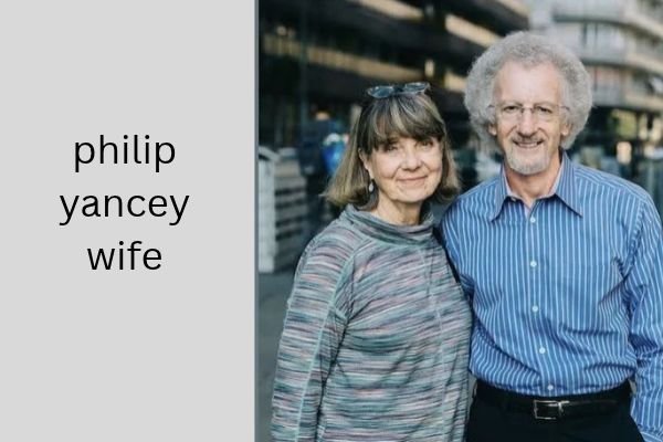 philip yancey wife