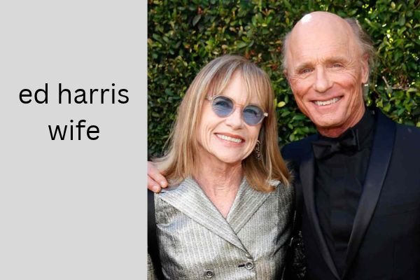 ed harris wife